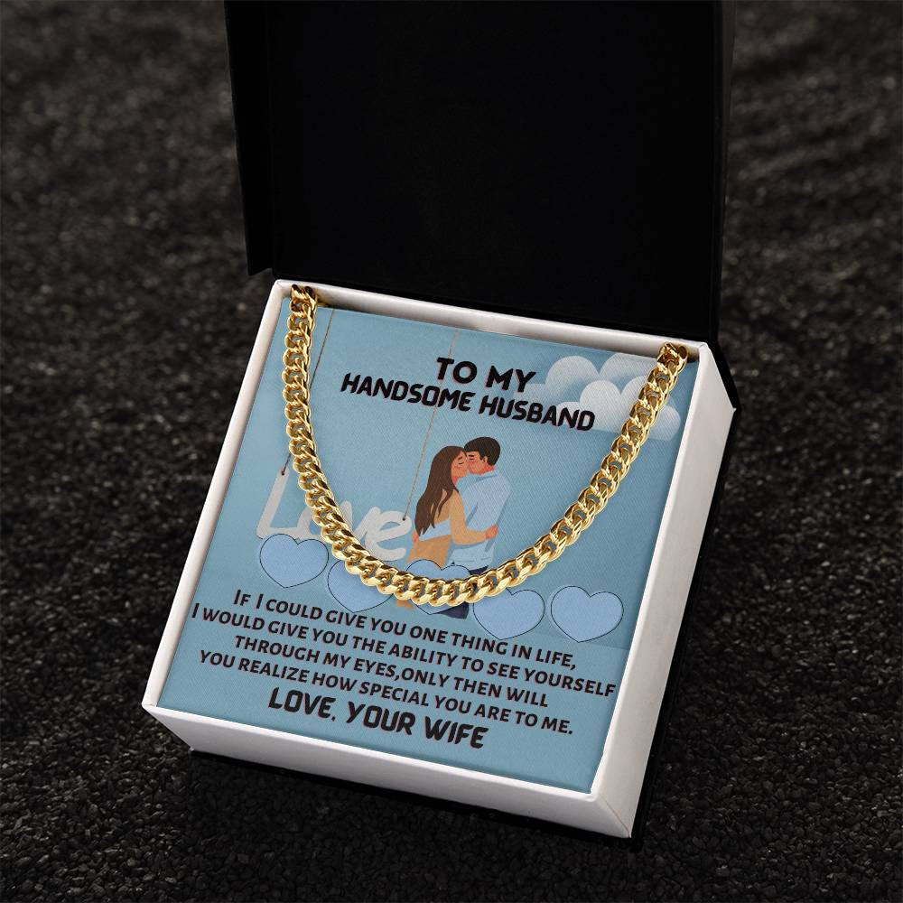 To My Dear Handsome Husband Cuban Link Chain