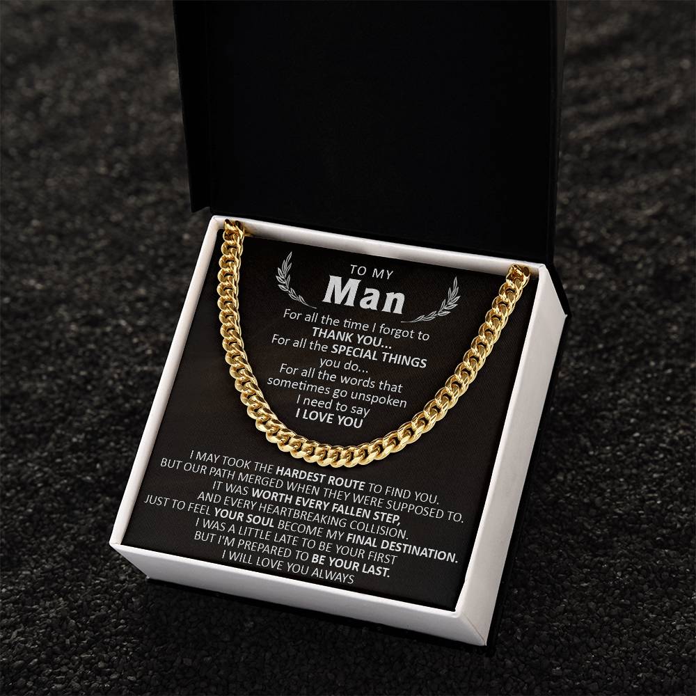 Gift For Your Man - The Hardest Route - Cuban Cuban Link Chain