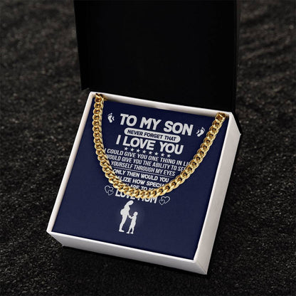 Never Forget I Love You Cuban Link Chain Necklace Gift For Son