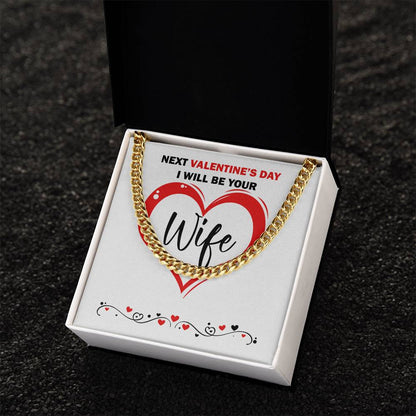 I Will Be Your Wife Cuban Link Chain
