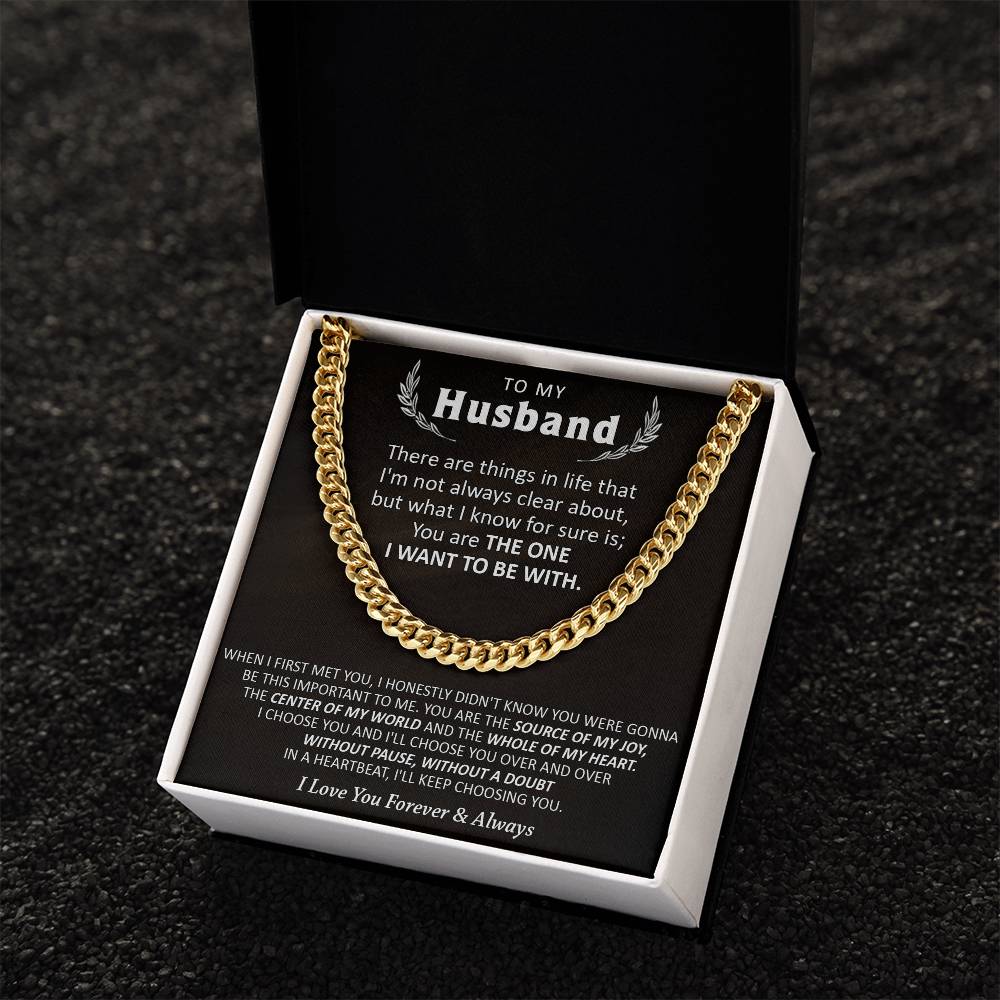 Gift For Husband - Be With - Cuban Cuban Link Chain