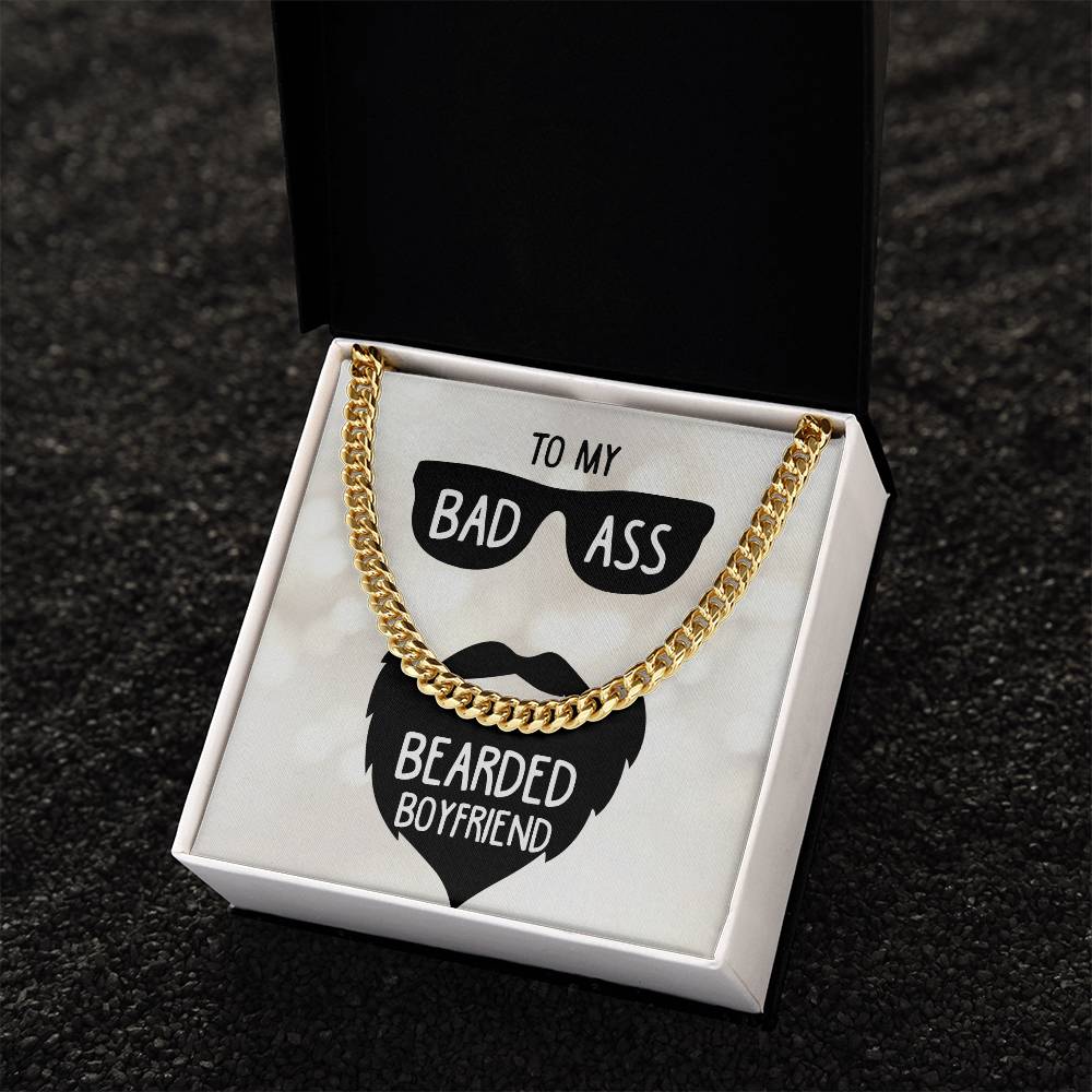 To My Badass Bearded Boyfriend - Cuban Link Chain Necklace