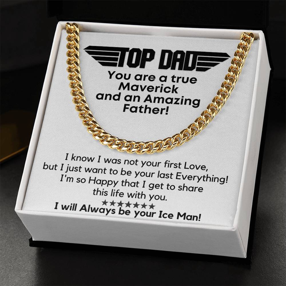 Top Dad Always Your Ice Man! Gift For Him Cuban Link Chain