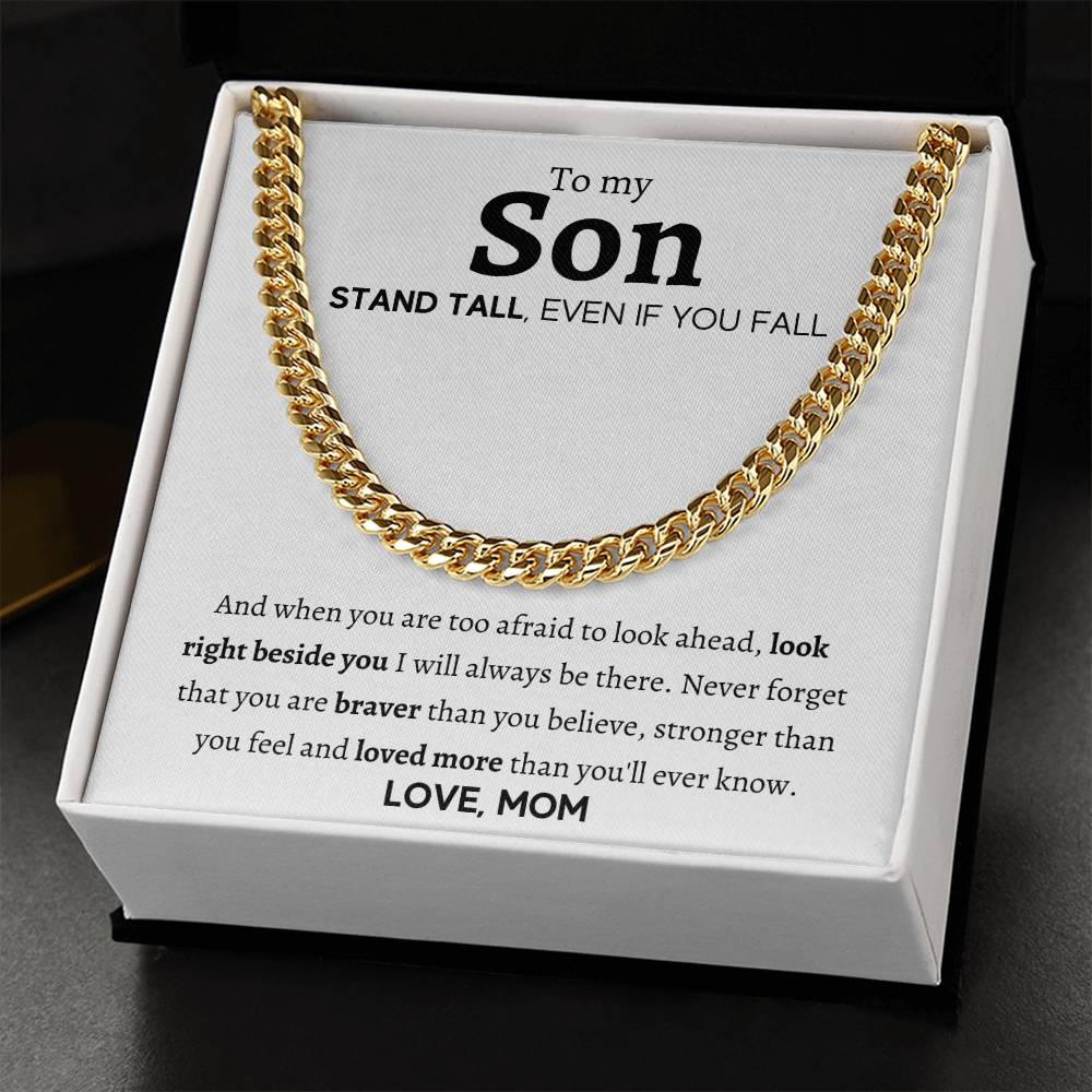 To My Son - Stand Tall - Cuban Link Chain Necklace