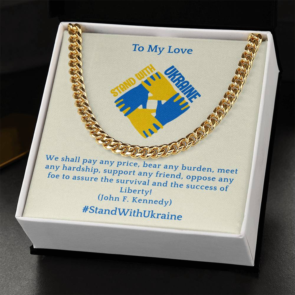 To My Love - Cuban Chain Link Necklace - We Shall Pay Any Price - Ukraine Collection Cuban Link Chain