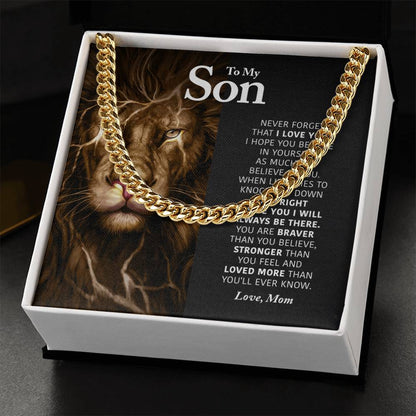 To My Son - I Will Always Be There - Cuban Link Chain