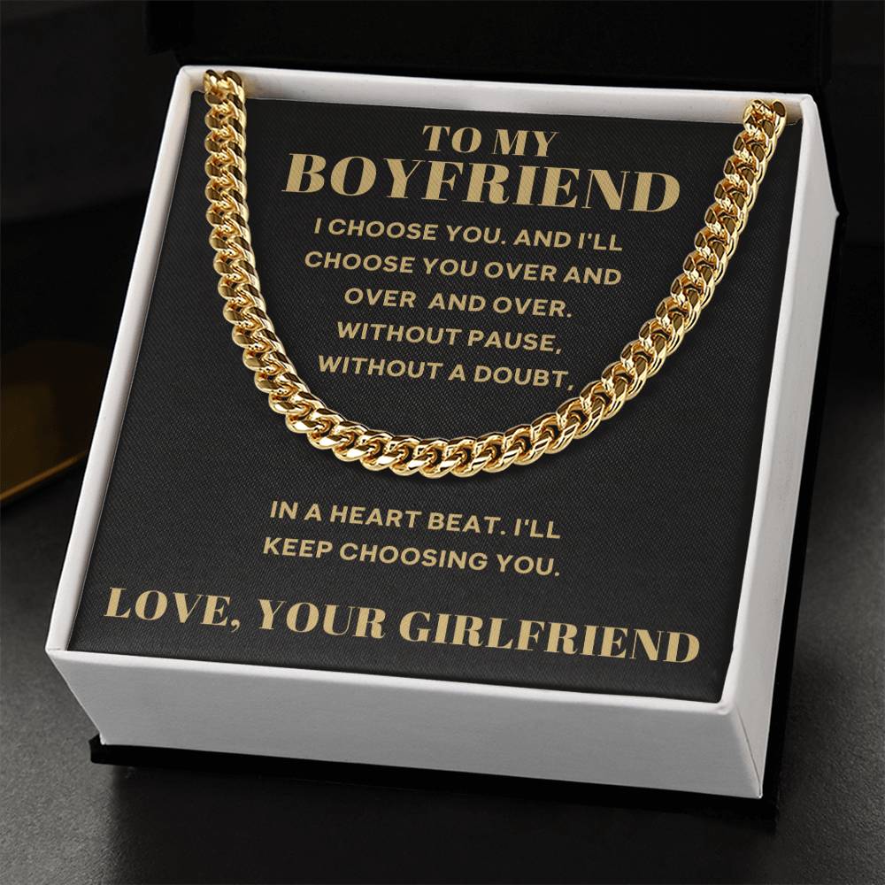To My Boyfriend - I Choose You Cuban Link Chain