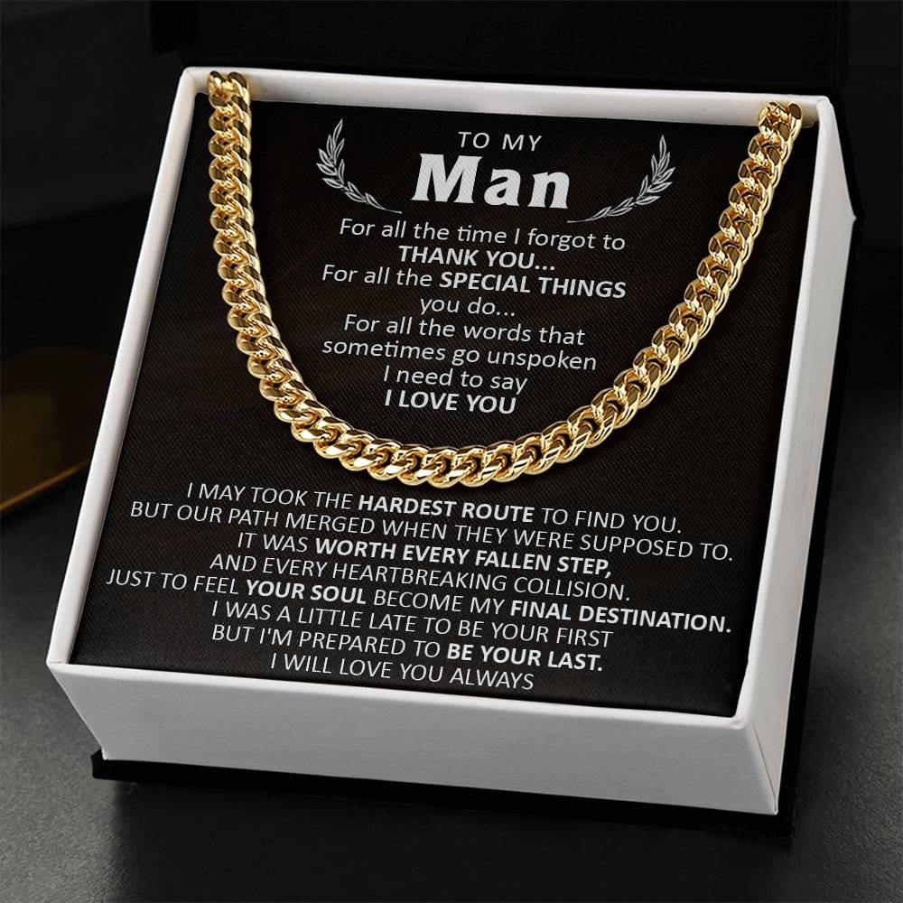 Gift For Your Man - The Hardest Route - Cuban Cuban Link Chain