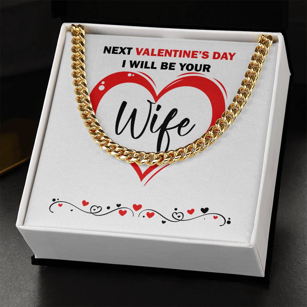 I Will Be Your Wife Cuban Link Chain