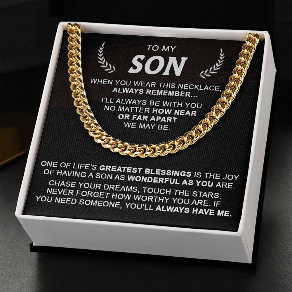 Gift For Son - Be With You - Cuban Cuban Link Chain
