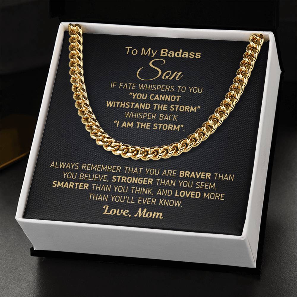 To My Badass Son Chain Necklace - You're The Storm Gift For Son From Mom Son Birthday Gift Cuban Link Chain