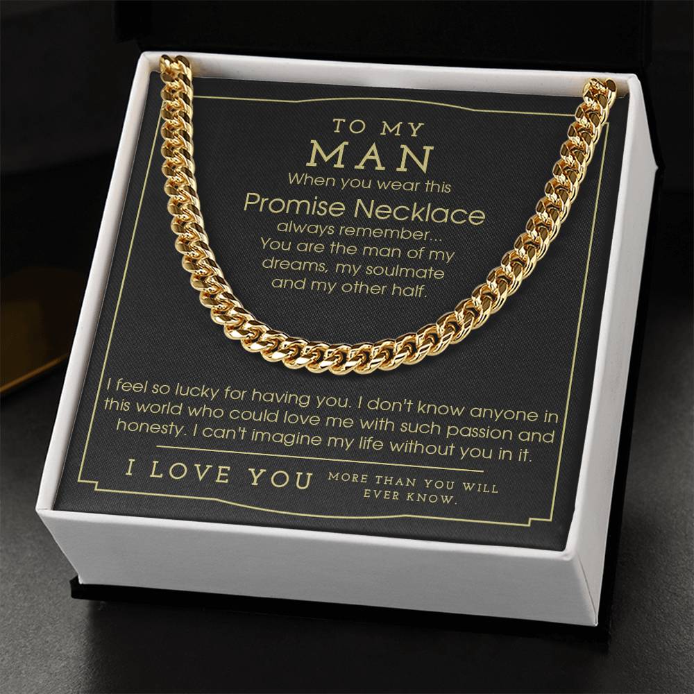 To My Man Chain Necklace Promise Necklace For Him Gift From Girlfriend For Anniversary Birthday Christmas Cuban Link C Cuban Link Chain