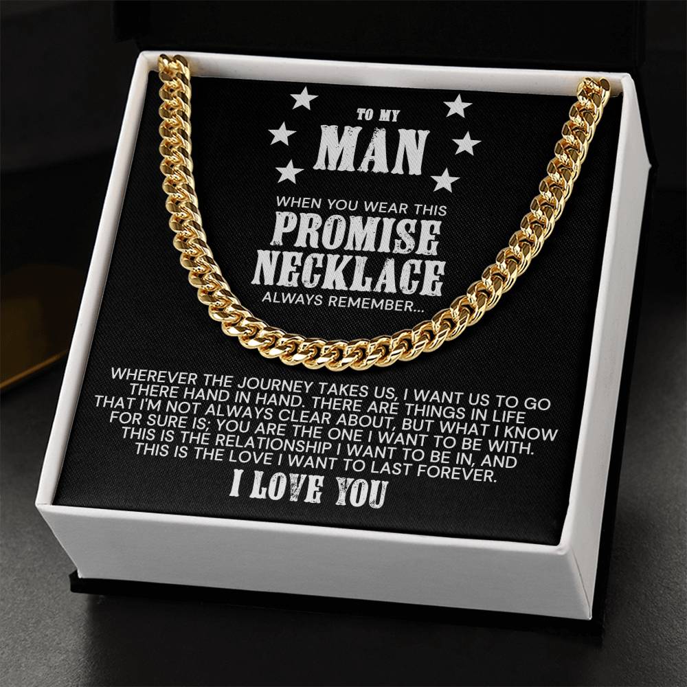 To My Man - This Is The Love I Want To Last - Cuban Link Chain Necklace