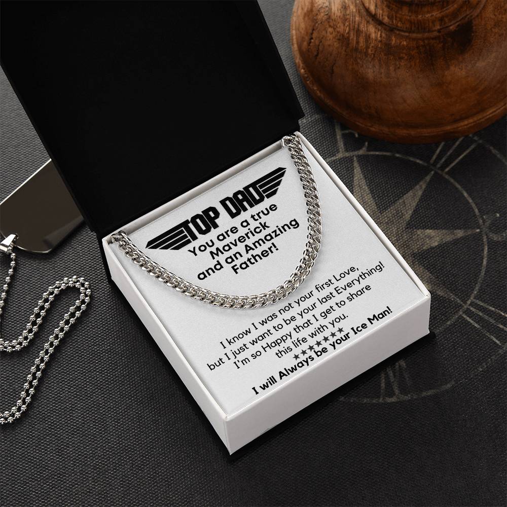 Top Dad Always Your Ice Man! Gift For Him Cuban Link Chain