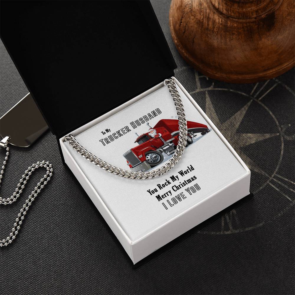 Trucker Husband Cuban Link Chain
