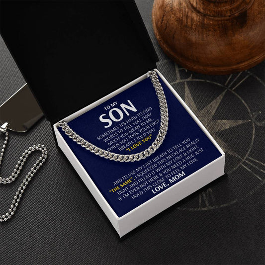 To My Son - Feel My Love From Mom - Cuban Link Chain
