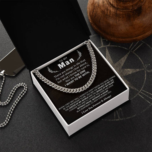 Gift For Your Man - Be With - Cuban Cuban Link Chain