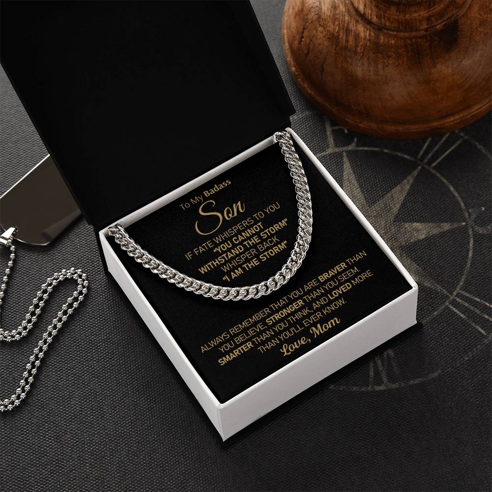 To My Badass Son - I Am The Storm  Cuban Link Chain Necklace