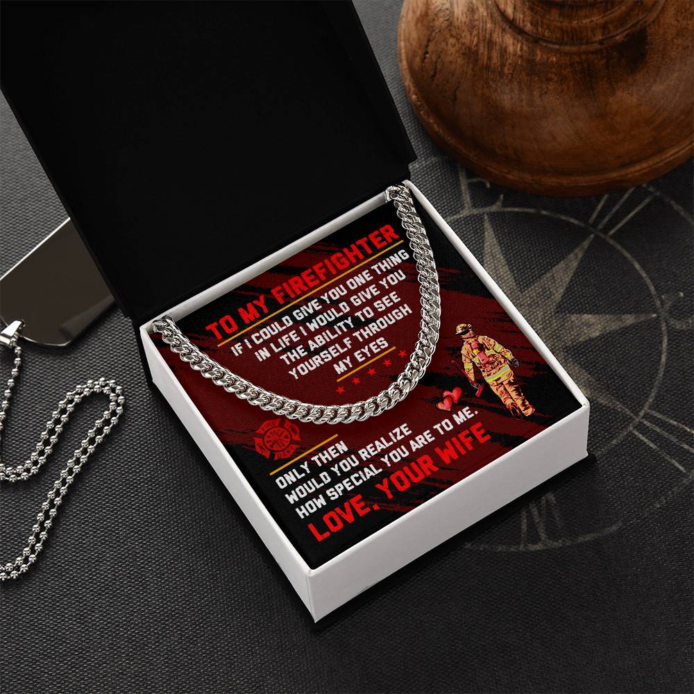 To My Firefighter - Cuban Link Chain