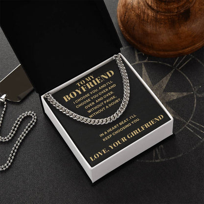 To My Boyfriend - I Choose You Cuban Link Chain