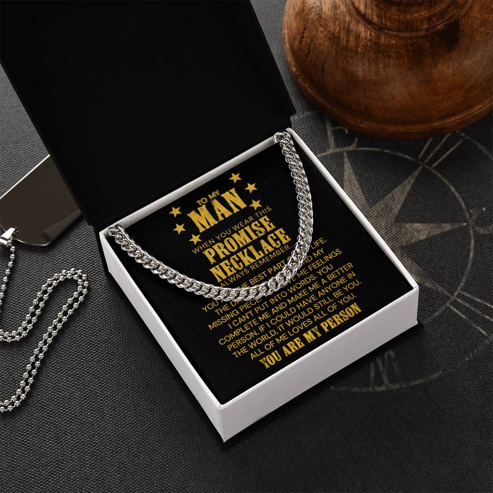 To My Man - You Are The Best Part Of My Life - Cuban Link Chain Necklace
