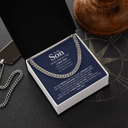 My Son - Braver Than You Believe - Cuban Link Chain