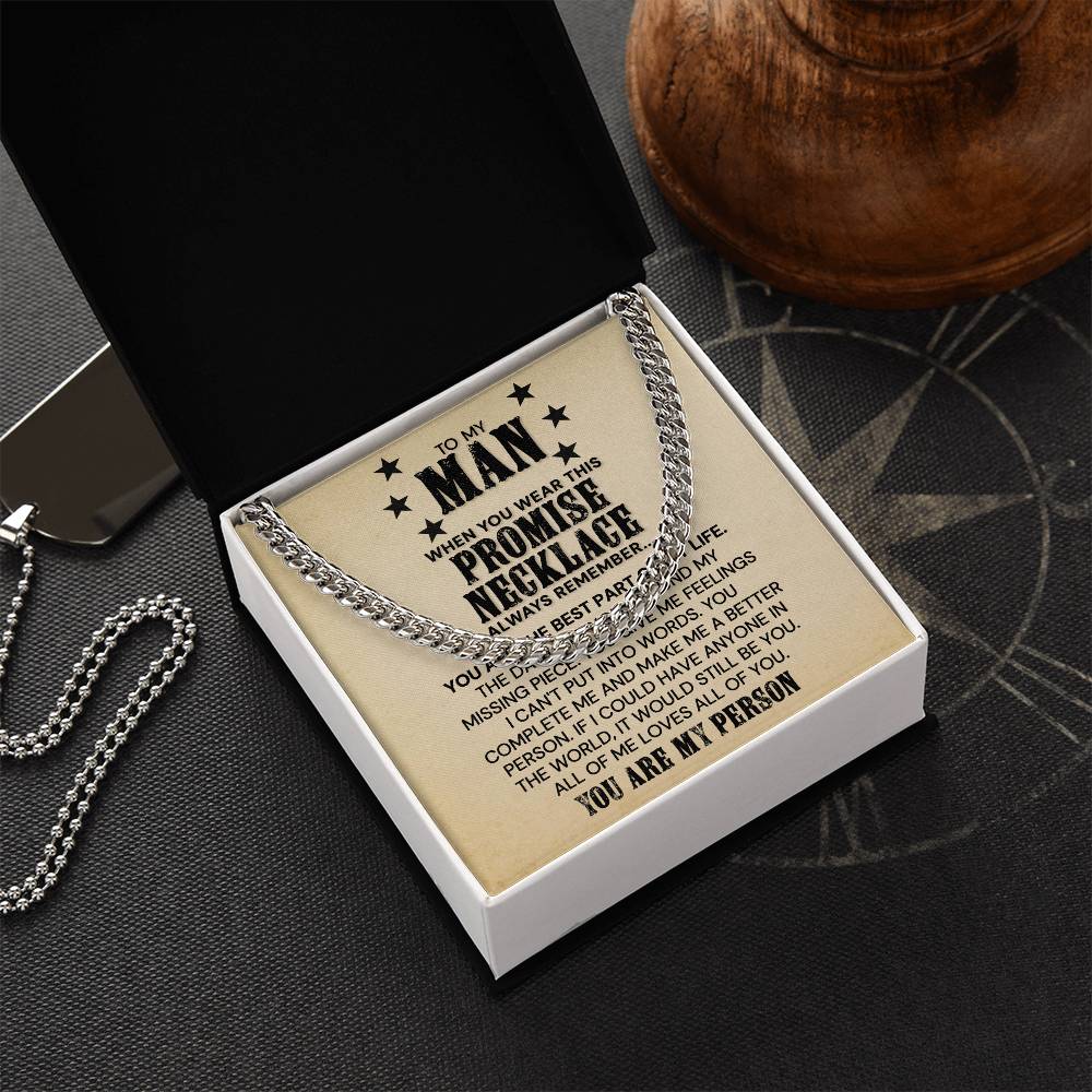 To My Man - You Are The Best Part Of My Life - Cuban Link Chain Necklace