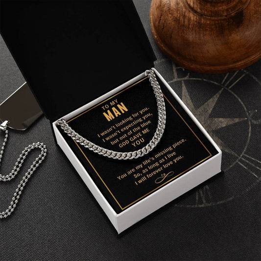 To My Man God Gave Me You - Cuban Link Chain