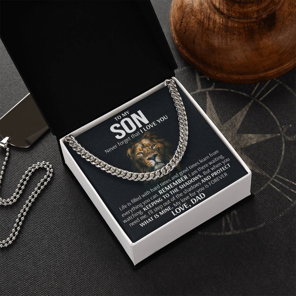 To My Son - Keeping To The Shadows  Cuban Link Chain Necklace