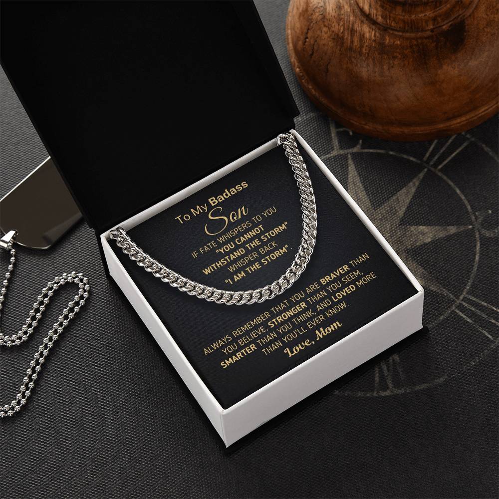 To My Badass Son Chain Necklace - You're The Storm Gift For Son From Mom Son Birthday Gift Cuban Link Chain