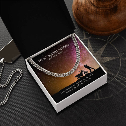 To My Riding Partner And Soul Mate Cuban Link Chain Masculine Necklace For Riding Partner Motorcycle Lovers Gift