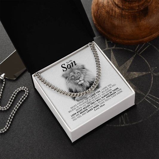 To My Son - I Will Always Be There - Cuban Link Chain