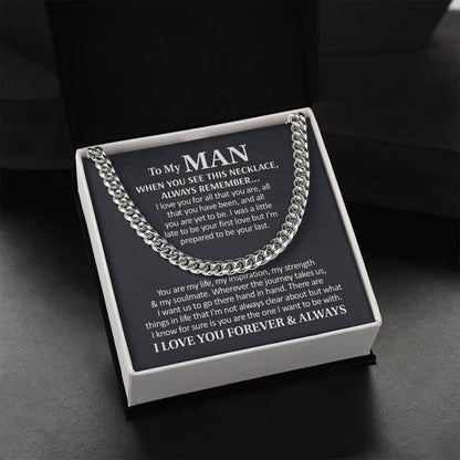To My Man - I Love You Forever & Always  Cuban Link Chain Necklace