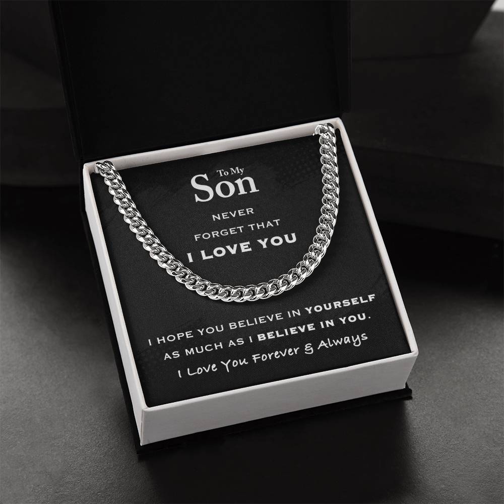 To My Son - Believe In Yourself Cuban Link Chain