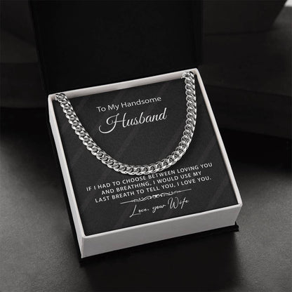 Gift For Husband From Wife - Cuban Link Chain Necklace