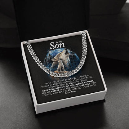 To My Son - I Will Always Be There - Cuban Link Chain