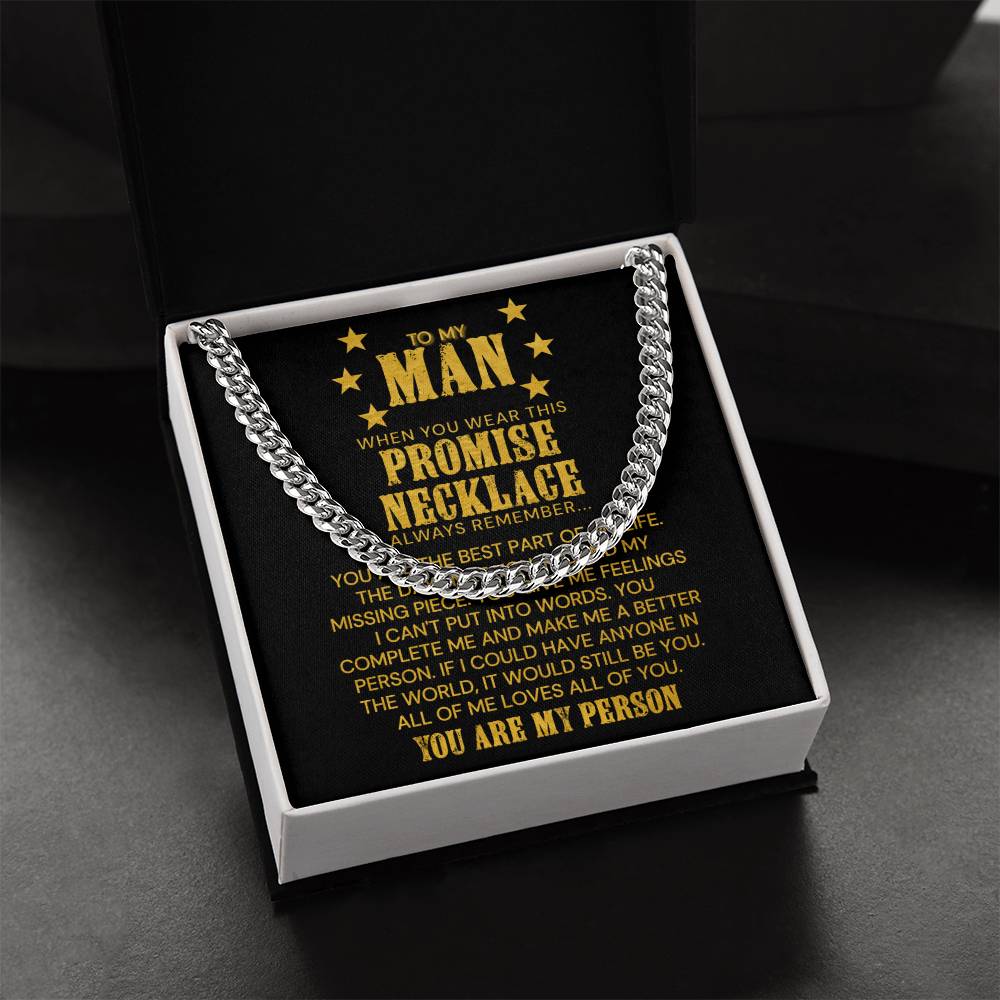 To My Man - You Are The Best Part Of My Life - Cuban Link Chain Necklace