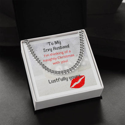 Thinking Of A Naughty Christmas Sexy Cuban Link Chain Necklace For Husband
