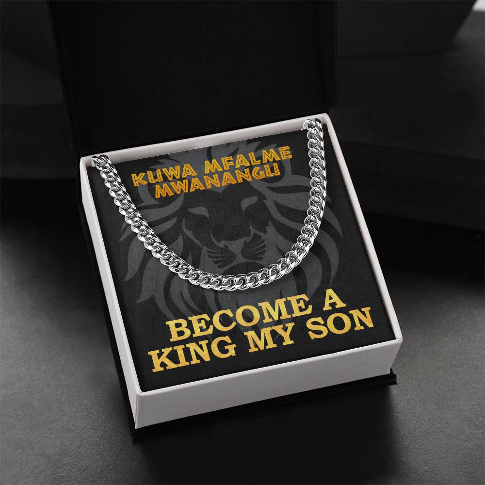 Become A King My Son Cuban Link Chain