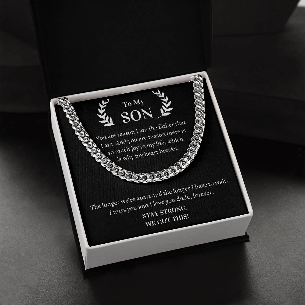 Gift For Son - You Are Reason I Am The Father That I Am Cuban Link Chain