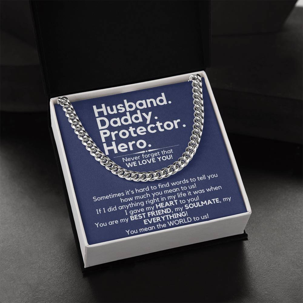 Husband. Daddy. Protector. Hero. - The Perfect Gift For Him Cuban Link Chain