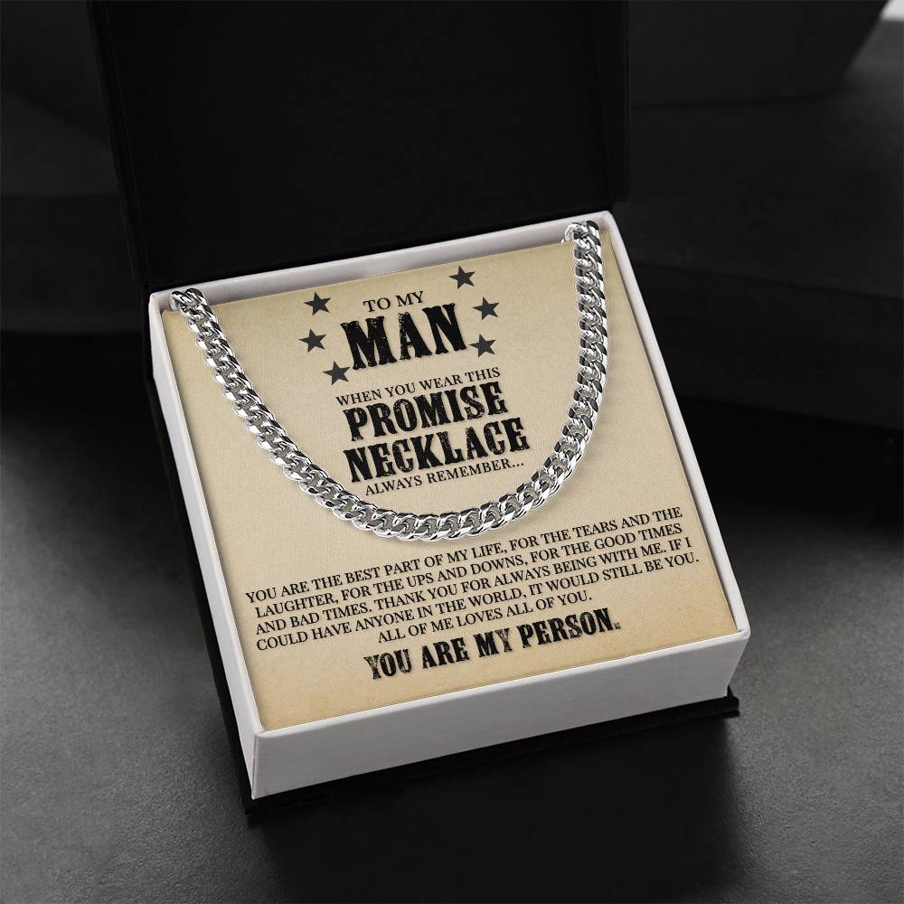 To My Man - You Are The Best Part Of My Life - Cuban Link Chain Necklace