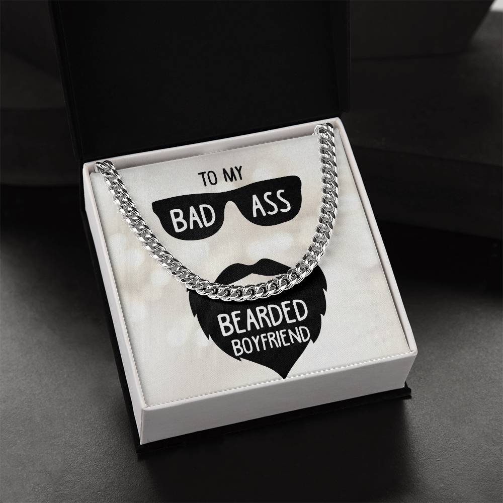 To My Badass Bearded Boyfriend - Cuban Link Chain Necklace