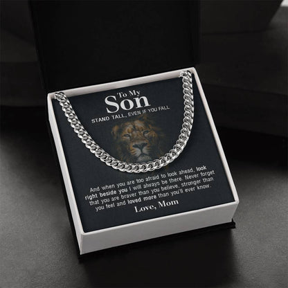 To My Son - Stand Tall From Mom - Cuban Link Chain