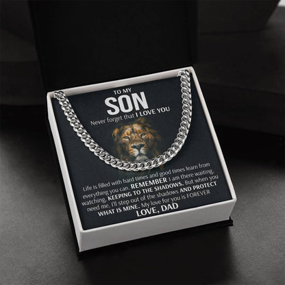 To My Son - Keeping To The Shadows  Cuban Link Chain Necklace