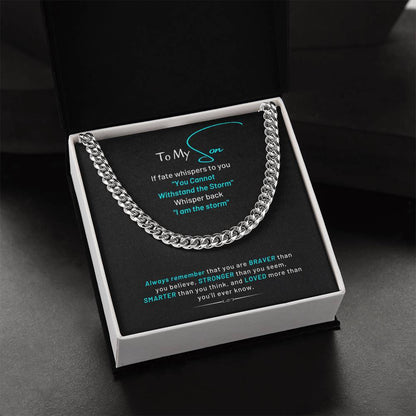 To My Son I Am The Storm Cuban Chain Link Necklace Cuban Link Chain