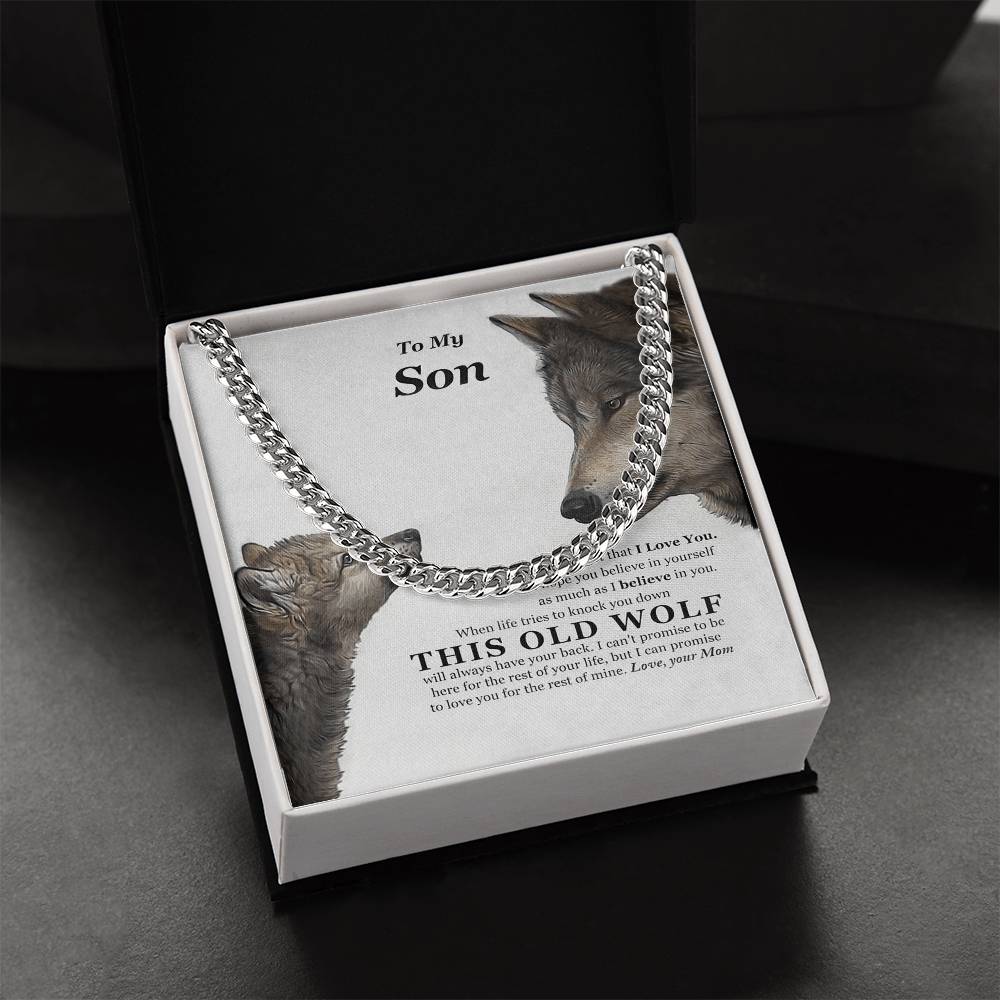 I Believe In You This Old Wolf Mom Gift For Son Cuban Link Chain Necklace