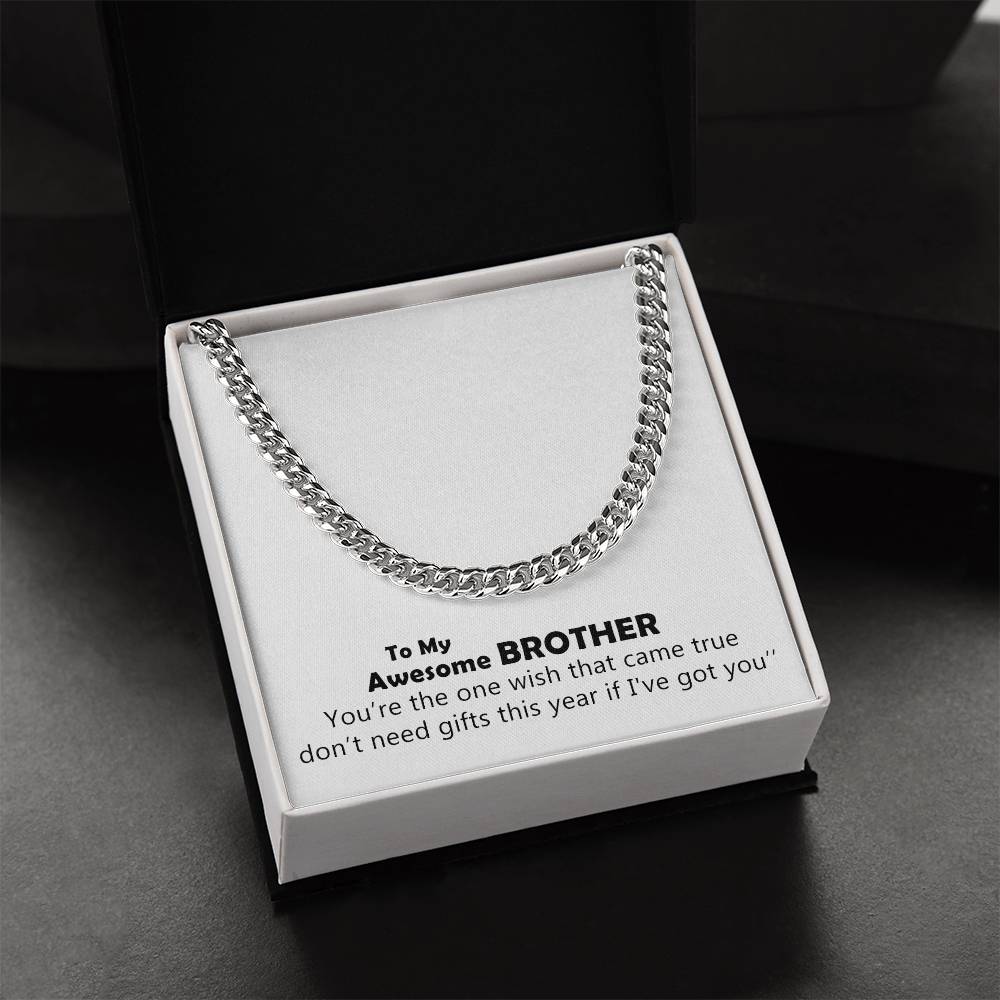 To My Awesome Brother Happy Birthday Sentimental Gifts For Brother A Cuban Link Chain Great Birthday Gift For Your Bro