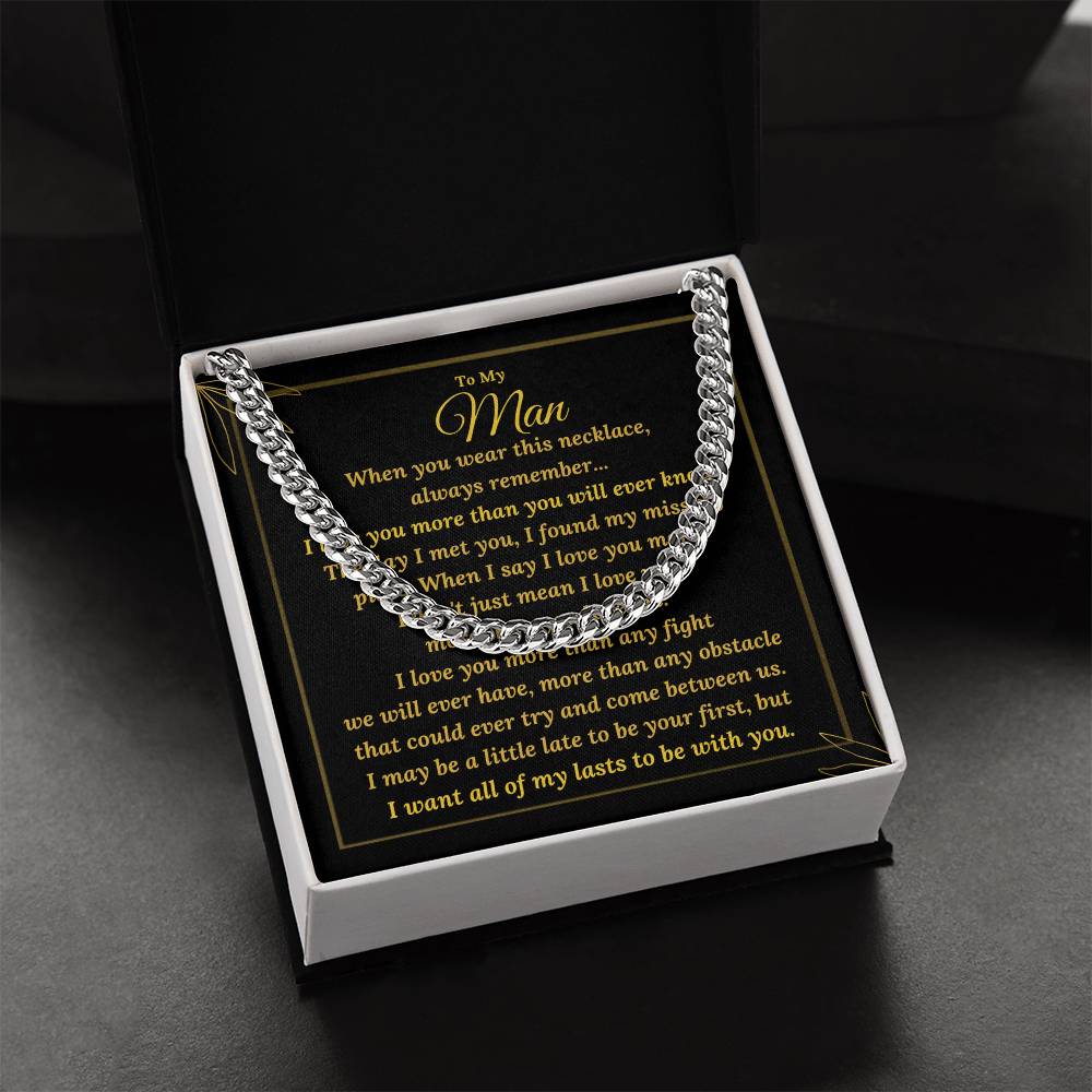 To My Man - I Love You More Than You Will Ever Know - Cuban Link Chain Necklace