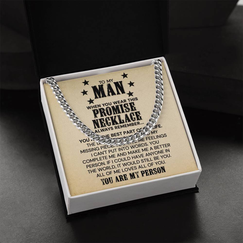 To My Man - You Are The Best Part Of My Life - Cuban Link Chain Necklace